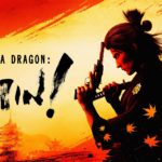 Like a Dragon: Ishin! představuje HW nároky a nový trailer